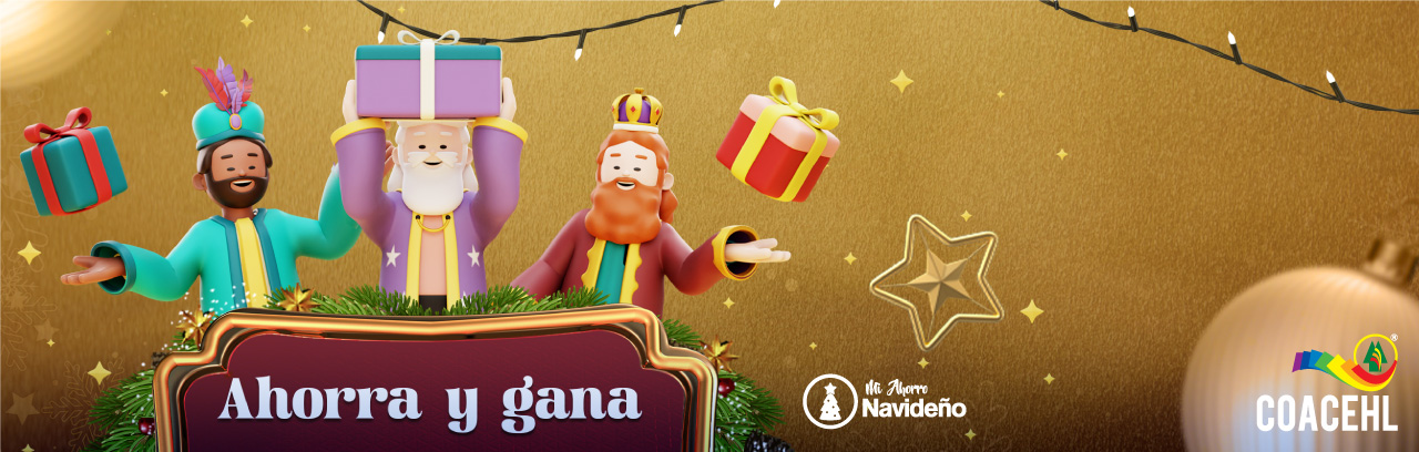 Los Reyes de COACEHL te traen 100 Regalos Navideños